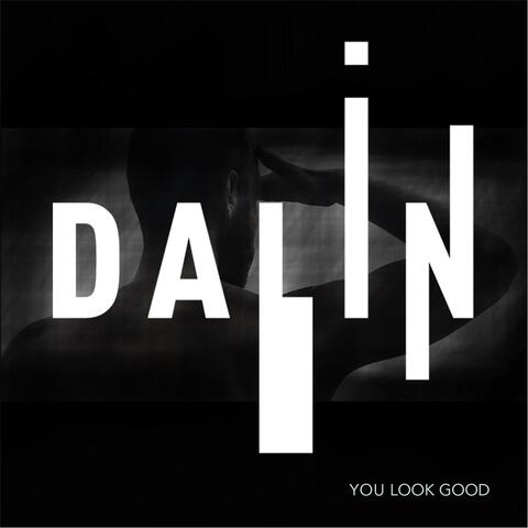 You Look Good