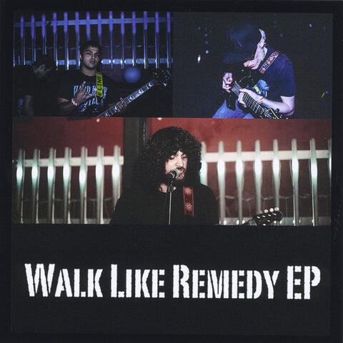 Walk Like Remedy - EP