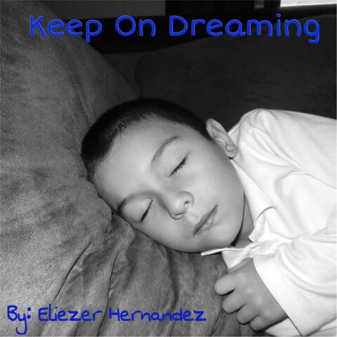 Keep On Dreaming