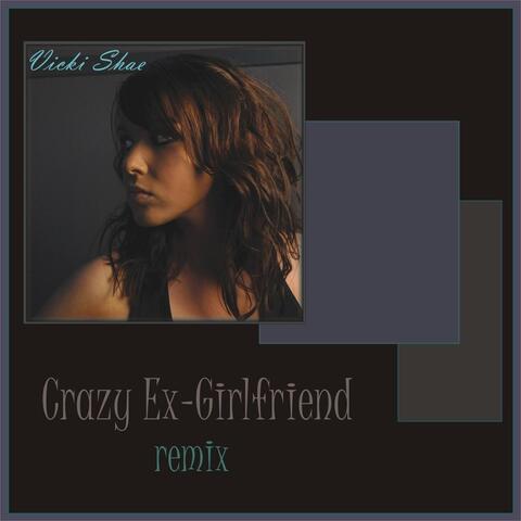 Crazy Ex-Girlfriend (Remix)