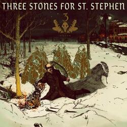 Three Stones for St. Stephen