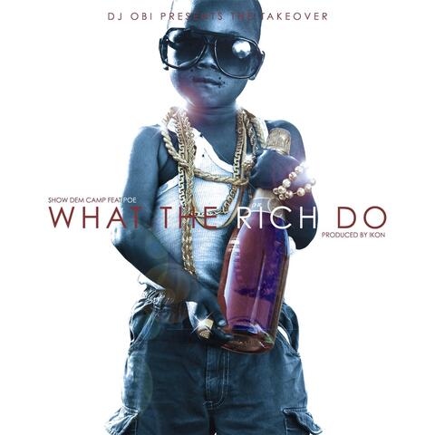 What the Rich Do (Live) [feat. Poe]