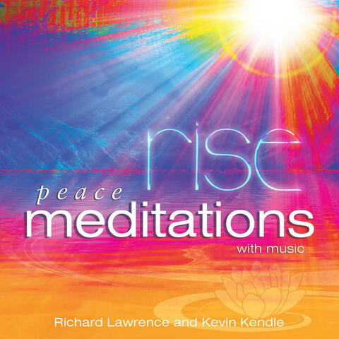 Rise (Peace Meditations With Music)