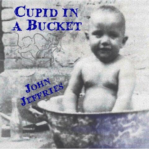 Cupid in a Bucket