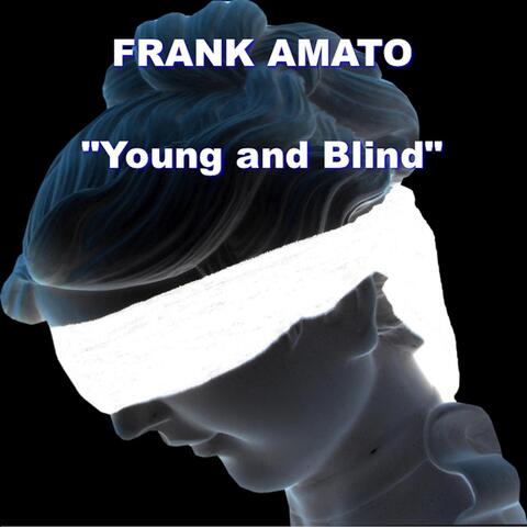 Young and Blind