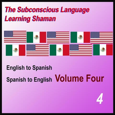 English to Spanish, Spanish to English, Vol. 4