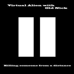 Killing Someone from a Distance (feat. Old Nick)