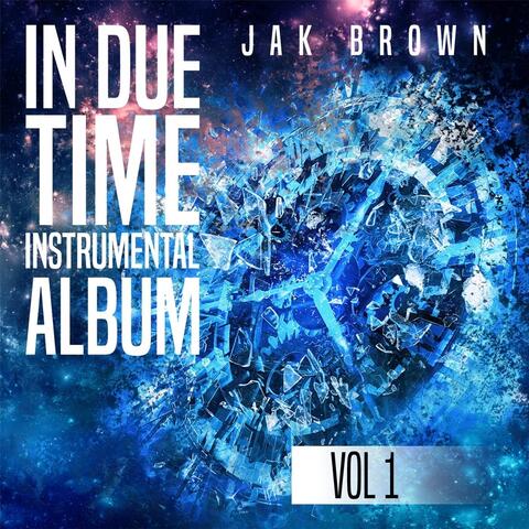 In Due Time, Vol. 1 (Instrumental Album)