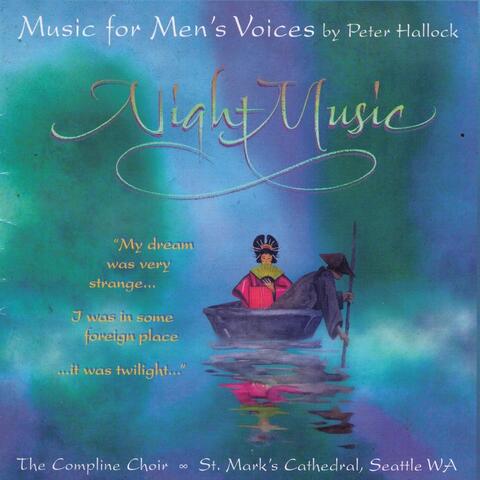 Night Music: Music for Men's Voices By Peter Hallock