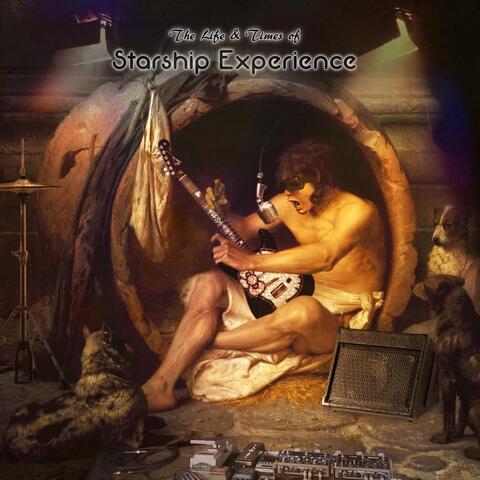 The Life & Times of Starship Experience