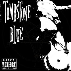 Tombstone Blue