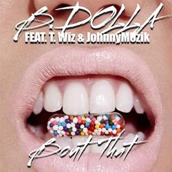 'Bout That (feat. T. Wiz & JohnnyMuzik)
