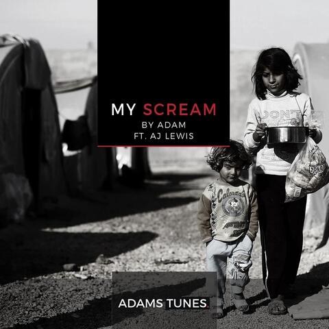 My Scream (feat. AJ Lewis)