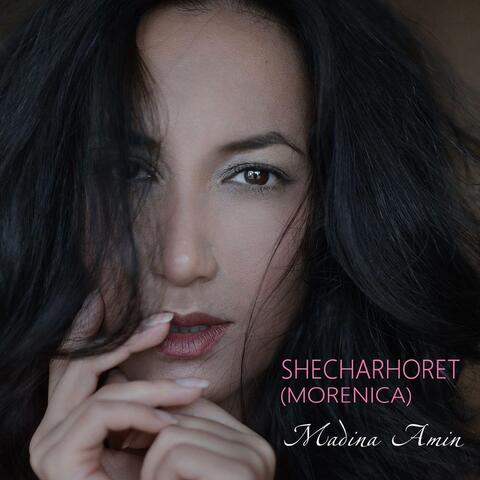 Shecharhoret (Morenica) - Single