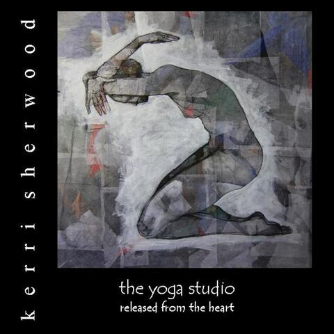 The Yoga Studio: Released from the Heart