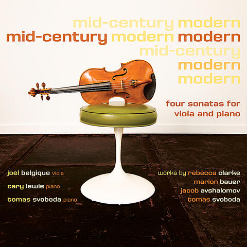 Mid-Century Modern: Four Sonatas for Viola and Piano