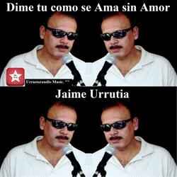 Dime Como Se Ama Sin Amor