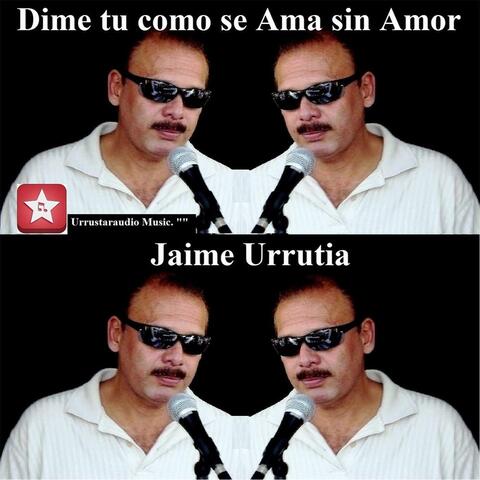 Dime Como Se Ama Sin Amor