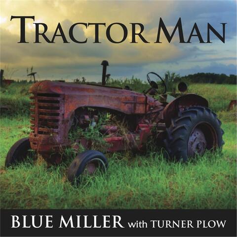 Tractor Man (feat. Turner Plow)
