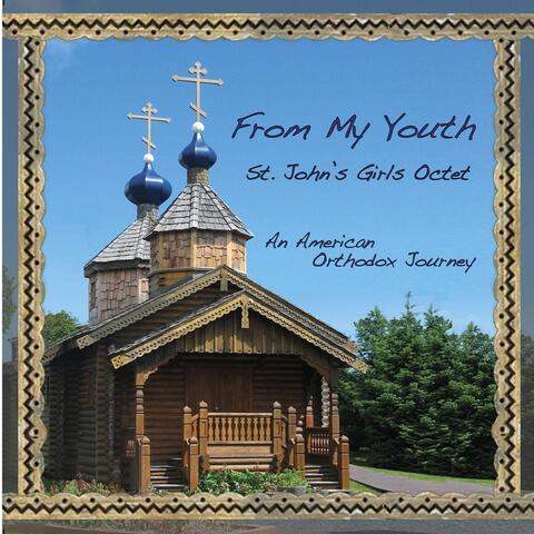 From My Youth: An American Orthodox Journey