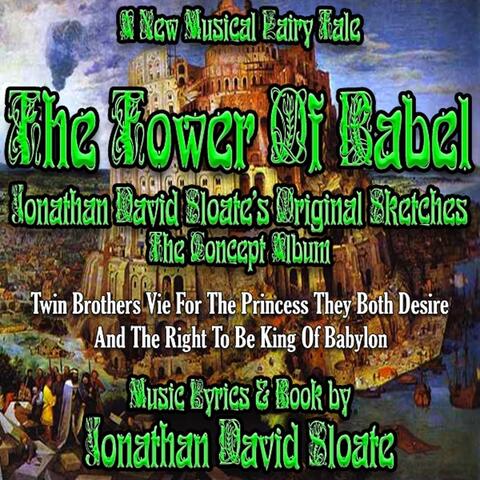 The Tower of Babel: The Musical (Original Sketches) [Broadway Concept Album Recording]