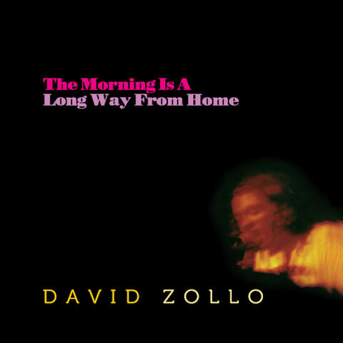 The Morning Is a Long Way from Home