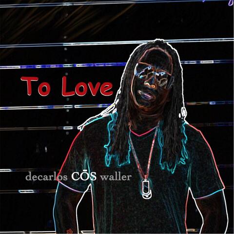 To Love