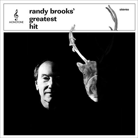 Randy Brooks' Greatest Hit