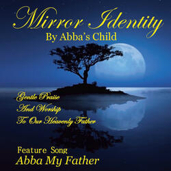 Abba My Father