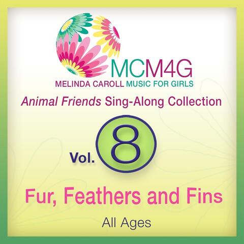 MCM4G, Vol. 8: Fur, Feathers and Fins (All Ages)