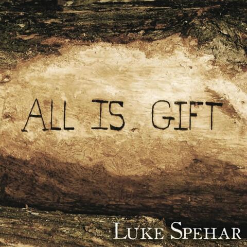 All Is Gift
