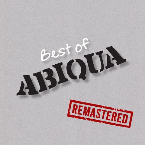 Best of Abiqua (Remastered)
