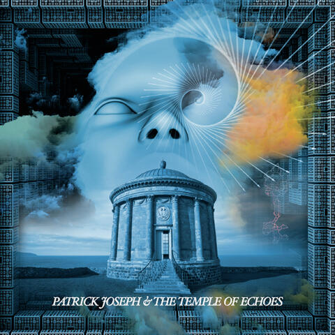 Patrick Joseph & the Temple of Echoes