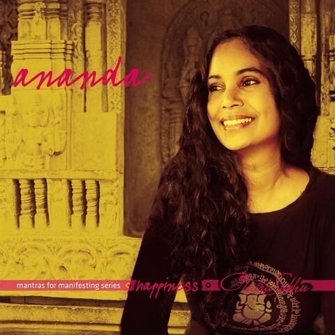 Ananda - Mantras For Manifesting Happiness