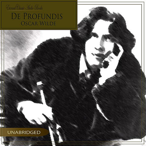 De Profundis (Oscar Wilde, Unabridged)