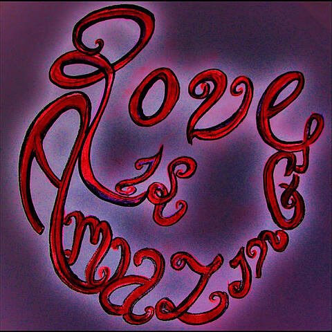 Love Is Amazing