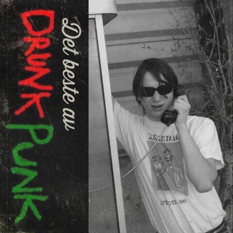 Det Beste Av Drunk Punk