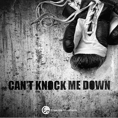 Can't Knock Me Down