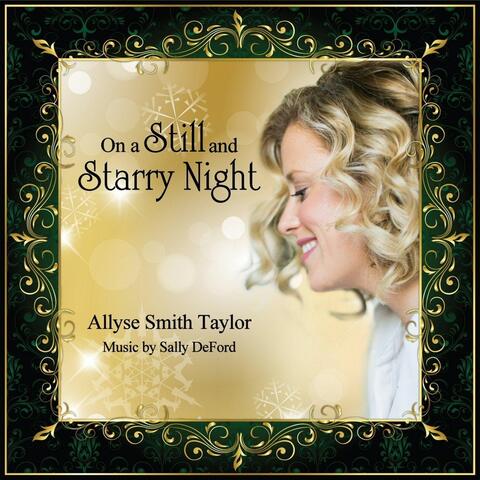 On a Still and Starry Night (feat. Allyse Smith Taylor)