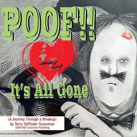 Poof! It's All Gone (A Journey Through a Breakup)