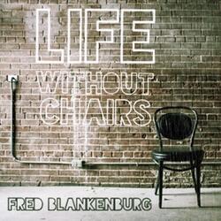Life Without Chairs