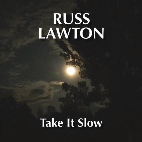 Take It Slow