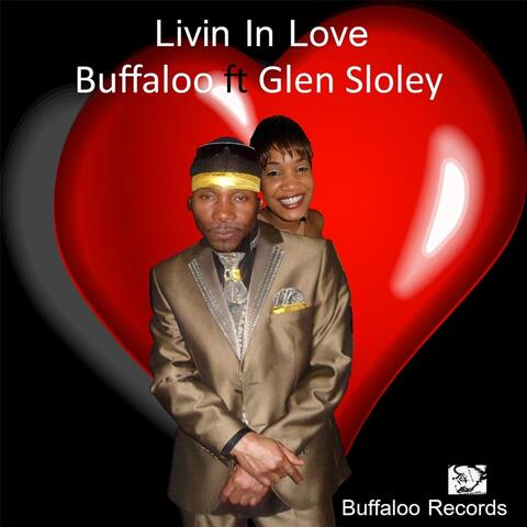 Livin in Love (feat. Glen Sloley)