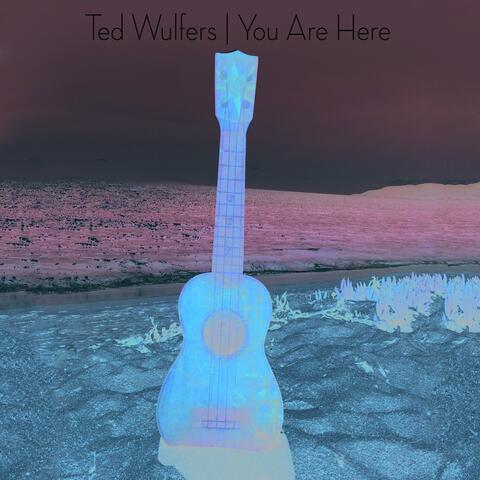You Are Here