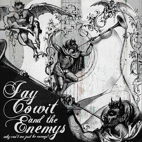 WBT Presents: Jay Cowit and the Enemys (Why Can't We Just Be Enemies)