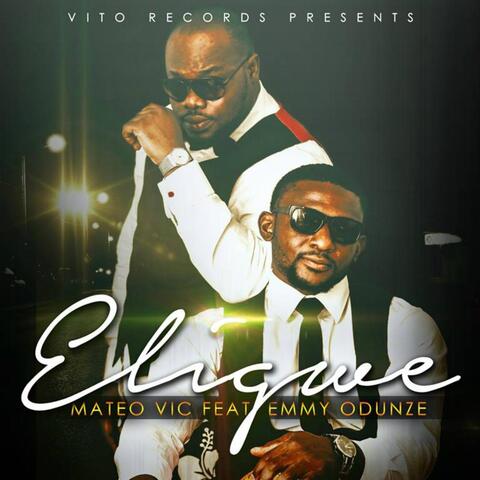 Eligwe (feat. Emmy Odunze)
