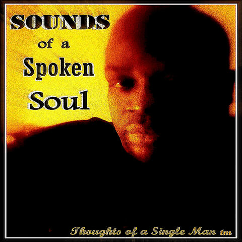 Sounds of a Spoken Soul: A Journey in Love
