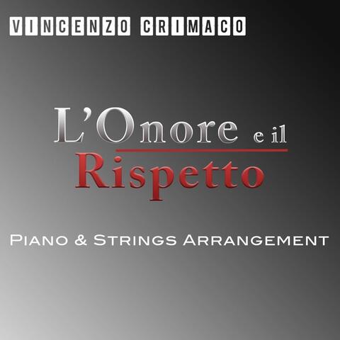 L'Onore e il Rispetto (Piano & Strings Arrangement)