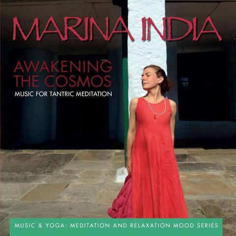 Awakening the Cosmos (Music for Tantra Meditation)
