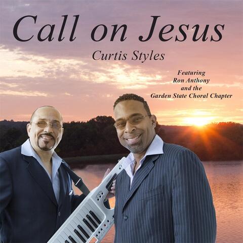 Call On Jesus (feat. Ron Anthony & The Garden State Choral Chapter)